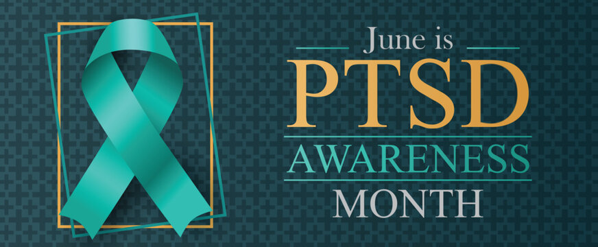 
PTSD Awareness Month. June is Post Traumatic Stress Disorder education month. Vector eps10 poster or banner.