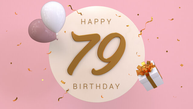 Elegant Greeting celebration 79 years birthday. Happy birthday, congratulations poster. Golden numbers with sparkling golden confetti and balloons. 3d render illustration.
