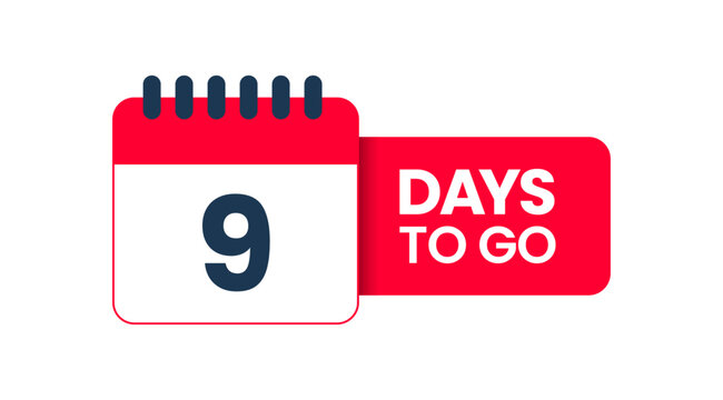 Nine Days to go, 9 Days left icon, 9days to go vector on white background, Transparent date 