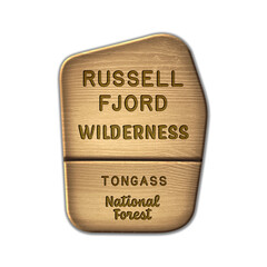 Russell Fjord National Wilderness, Tongass National Forest Alaska wood sign illustration on transparent background