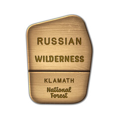 Russian National Wilderness, Klamath National Forest California wood sign illustration on transparent background