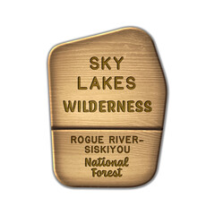 Sky Lakes National Wilderness, Rogue River - Siskiyou National Forest Oregon wood sign illustration on transparent background