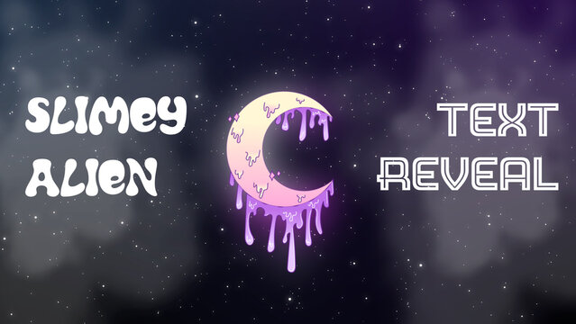 Slimey Alien Text Reveal