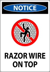 Symbol Notice Sign Razor Wire on Top