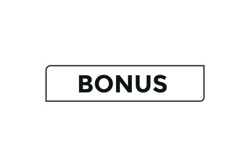 Bonus button web banner templates. Vector Illustration