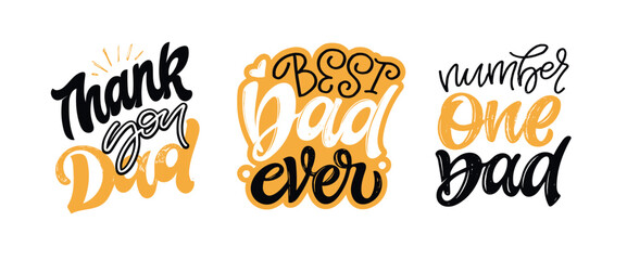 Fototapeta premium Happy Fathers day - Best Dad ever. Lettering about dad for tee, t-shirt design, invitation, web, mug print. Typography, great design for any purposes. Modern calligraphy template. Celebration quote. 