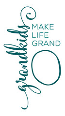 Grandkids Make Life Grand with Frame to Insert Image of Grandchild, Transparent where the Photo will go, PNG File, Grandparent Gift