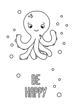 Poster of vector cute cartoon octopus with bubbles and text Be happy in flat style.