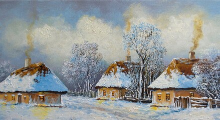 Oil paintings rural landscape. Winter. Old village. Fine art, winter in the village, house in the snow