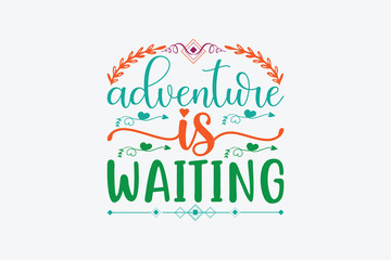 adventure is waiting