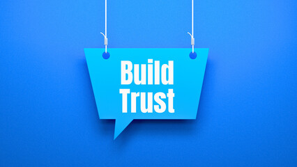 Build trust