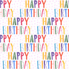 Hand drawn watercolor  seamless pattern made of handwritten celebrating words 