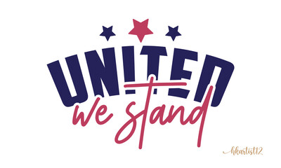 United we stand Craft design.