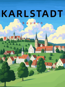 Karlstadt: Retro tourism poster with an German landscape and the headline Karlstadt in Bayern
