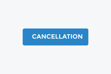 Cancellation  button web banner templates. Vector Illustration 
