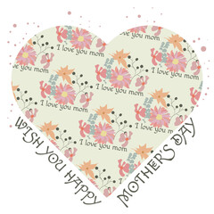 Mother's day card in the shape of a heart with wishes for happiness and pattern