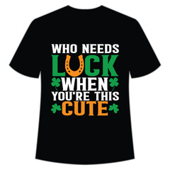 St. Patrick's Day Shirt Design Print Template, Lucky Charms, Irish, everyone has a little luck Typography Design