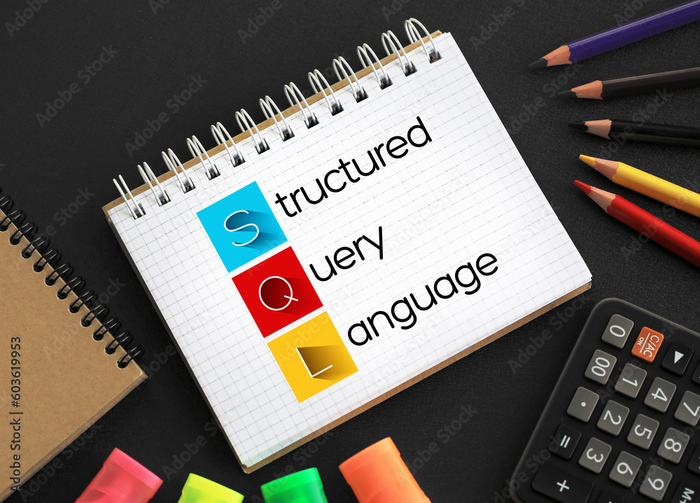 Poster sql - structured query language acronym on notepad, technology concept background