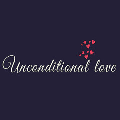 unconditional true love
 - obrazy, fototapety, plakaty