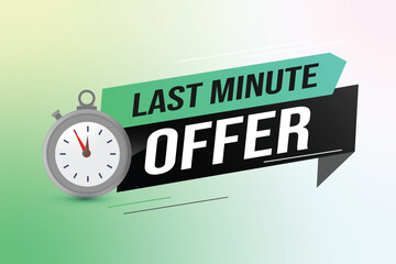 Last minute offer watch countdown Banner design template for marketing. Last chance promotion or retail. background banner poster modern graphic design for store	