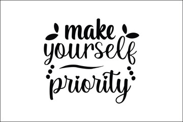 make yourself priority