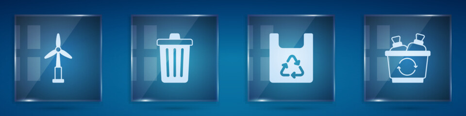 Set Wind turbine, Trash can, Shopping bag with recycle and Recycle. Square glass panels. Vector