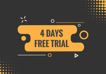 4 days Free trial Banner Design. 4 day free banner background
