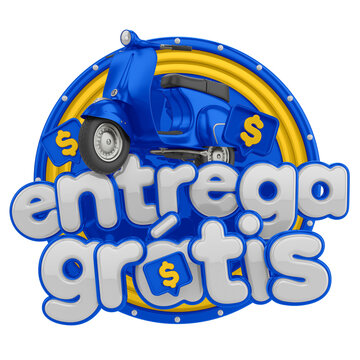 SELO 3D ENTREGA GR&Aacute;TIS DELIVERY ISOLADO 3D PARA COMPOSI&Ccedil;&Atilde;O PUBLICIT&Aacute;RIA