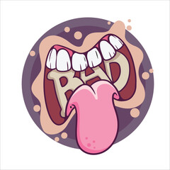 BAD MOUTH