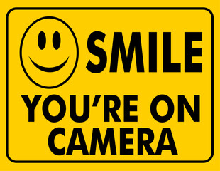 smile, you're on camera sign, printable smile sign, vector