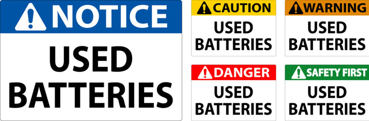 Caution Sign Used Batteries On White Background
