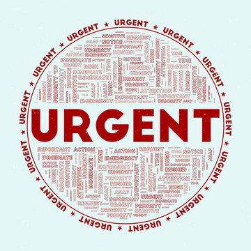 Urgent - round badge. Text urgent with keywords word clouds and circular text. Cacodemon Red color theme and grunge texture. Charming vector illustration.