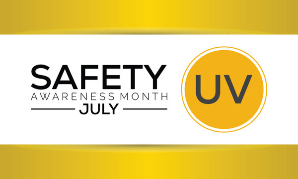 UV safety awareness month. Annual celebration in July. Concept of understanding damaging of ultraviolet light exposure for people skin. Vector illustration of banner template.