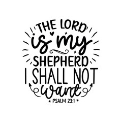 The lord is my shepherd i shall not want