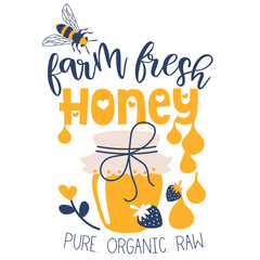 Bee and honey Hand drawn motivation lettering phrase in modern calligraphy style. Inspiration slogan for print and poster design. Vector illustration