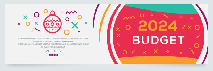 Creative (2024 budget) text written in speech bubble ,Vector illustration.
