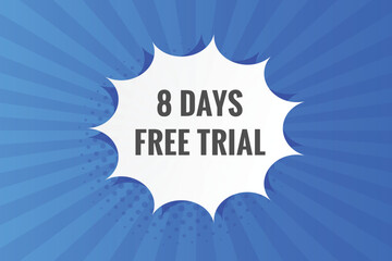 Naklejka na ściany i meble 8 days Free trial Banner Design. 8 day free banner background