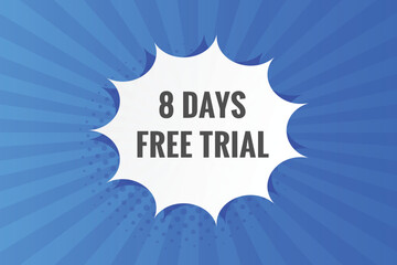 8 days Free trial Banner Design. 8 day free banner background