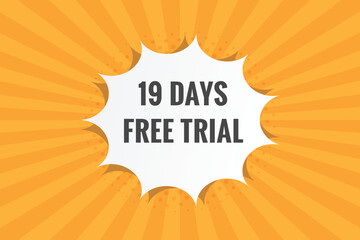 Fototapeta na wymiar 19 days Free trial Banner Design. 19 day free banner background