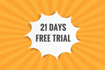 Fototapeta na wymiar 21 days Free trial Banner Design. 21 day free banner background