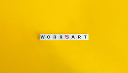 Work of Art Phrase on Block Letter Tiles on Yellow Background. Minimal Aesthetics.