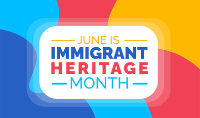 Immigrant Heritage Month background or banner design template celebrated in june. vector illustration.