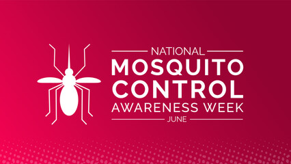 Fototapeta na wymiar National Mosquito Control Awareness Week background or banner design template celebrated in june. vector illustration.