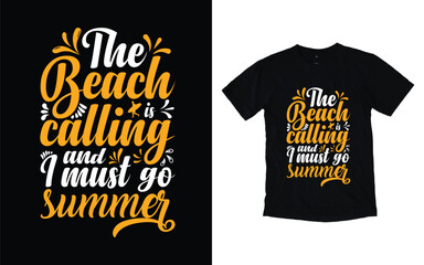 The beach is calling and I must go summer t-shirt design, summer t-shirt template, summer t-shirt design vector,surfing