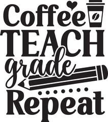 Coffee teach grade repeat