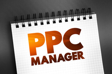 Ppc Manager text on notepad, business concept background