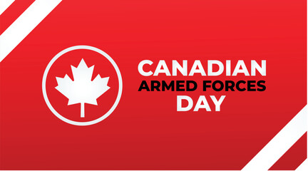 Canadian Armed Forces Day. National holiday, celebrated annual in June. Canada flag. Maple leaf design. Special tribute to the men and women of the Armed Forces. Poster, card, banner and background