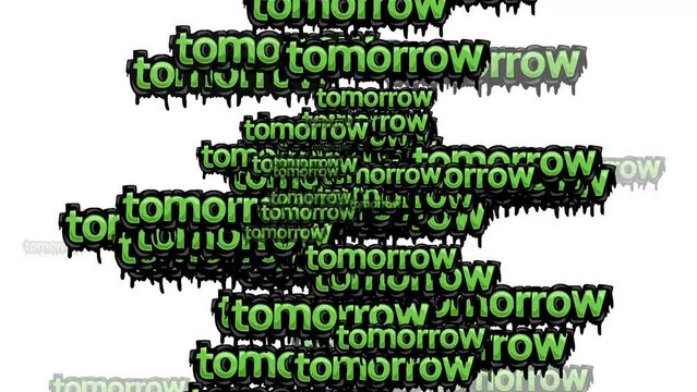 animated video scattered with the words TOMMOROW on a white background