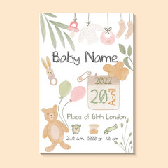 Baby birth poster. Vector illustration of soft colorful teddy bear, bunny, balloon, baby clothes, baby toys, height, weight, date of birth on white background. Illustration for kids bedroom.