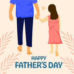 happy father's day illustration in flat design with the father hold hand the daughter